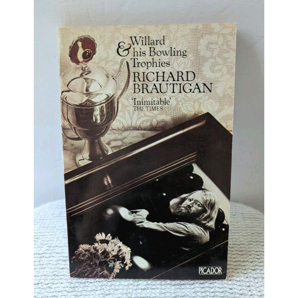 Willard and His Bowling Trophies (Picador Books) By Richard Brautigan 1980 - Picture 1 of 6